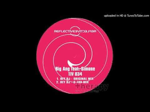 Big Ang feat. Simone - Hey DJ (D-Tox Mix)