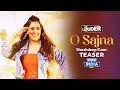 O Sajna Harshdeep Kaur Official TEASER Let S Get LOUDER