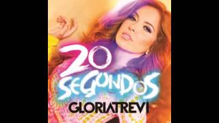 Gloria Trevi 20 Segundos.