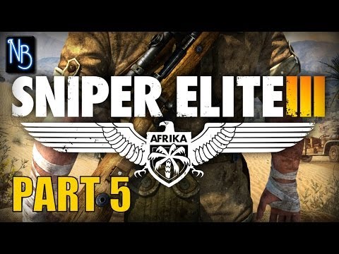 Sniper Elite 3 Walkthrough Part 5 No Commentary