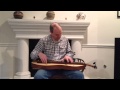 Mark Gilston - Indian Ate a Woodchuck on mountain dulcimer