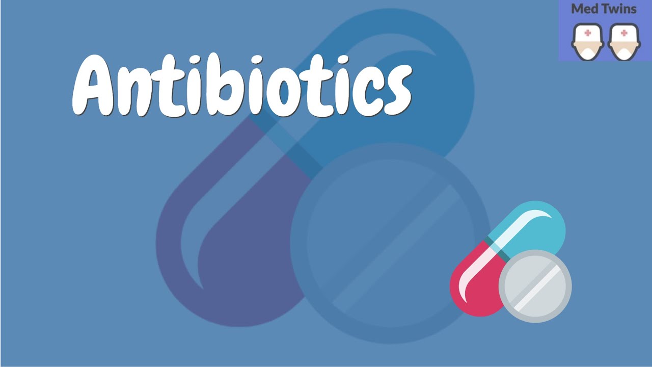 Antibiotics (overview)