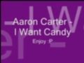 I Want Candy Aaron Carter Lyrics