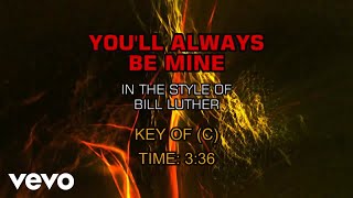 Bill Luther - You Will Always Be Mine (Karaoke)