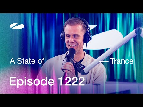 A State of Trance Episode 1222 - Guest Mix by OTTAGON (@astateoftrance)
