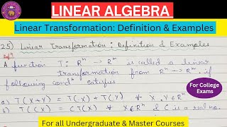Lec- 25 | Linear Transformation Definition & Examples | Linear Algebra