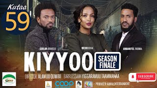 Diraamaa KIYYOO (New Afaan Oromo Drama) kutaa 59