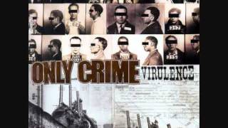 Only Crime - Just Us