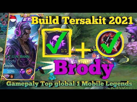 brody best build tersakit 2021 gameplay top global 1 mobile legends by Jovan.