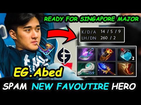 EG Abed A-GOD Ready For Singapore Major - Spam New Favourite Hero Dota 2 pro gameplay