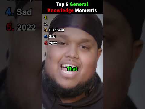 Top 5 General Knowledge Moments