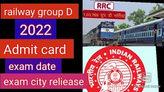 railway group D admit card | how to download railway group d |#group_D_exam_date_and_exam_city #2022