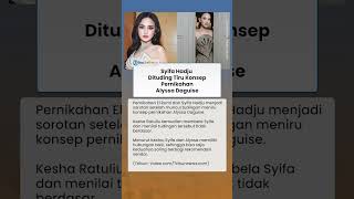 Kesha Ratuliu Bela Syifa Hadju soal Tudingan Tiru Pernikahan Alyssa Daguise: Tak Berdasar