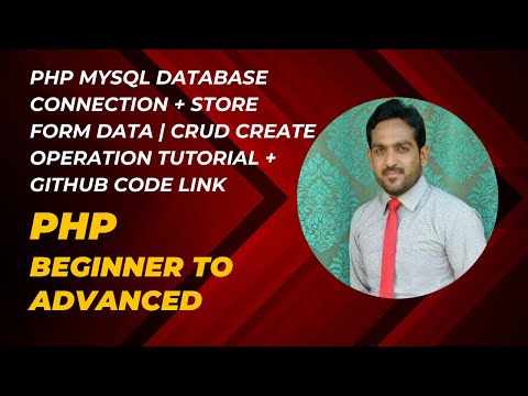 Php Mysql Database Connection Store Form Data Crud Create Operation Tutorial Github Code Link