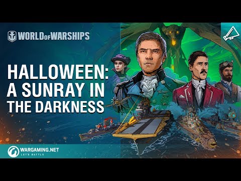 World of Warships - Halloween: A Sunray in the Darkness