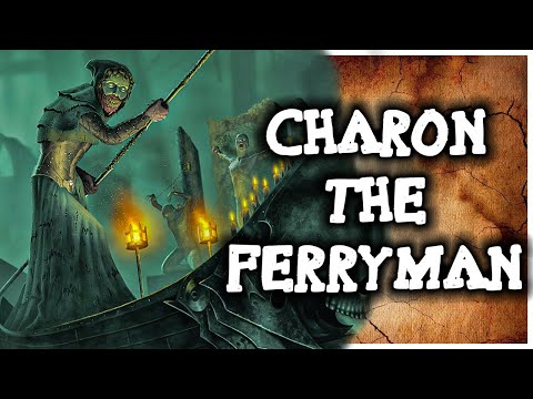 Charon The Ferryman of The Underworld Explained ( Greek Mythology )