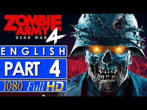 Zombie Army 4 Dead War Walkthrough Gameplay Part 4 - NO COMMENTARY