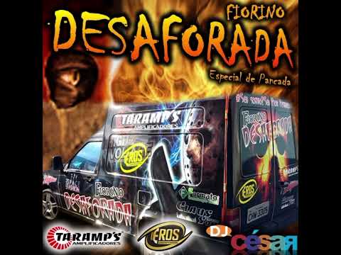 CD FIORINO DESAFORADA ESP. DE PANCADA (2015) - DJ CÉSAR