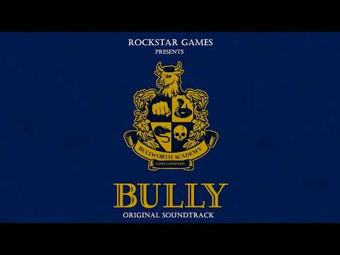 Bully (Scholarship Edition) Full OST