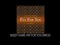 Skizzy Mars - Pay For You Feat. G-Eazy (Lyrics ...