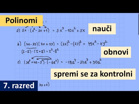 Polinomi spremi se za kontrolni u jednom klipu - matematika za 7 razred