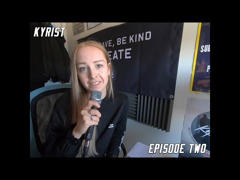 Be Brave, Be Kind, Create • Episode Two: Kyrist