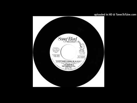 Monster Gospel Soul 45 Liz Dargan & The Gospelettes - Everything's Gonna Be Alright