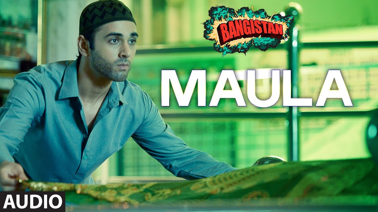 Maula Lyrics  | Bangistan | Riteish Deshmukh, Pulkit Samrat | Ram Sampath, Rituraj | Ram Sampath