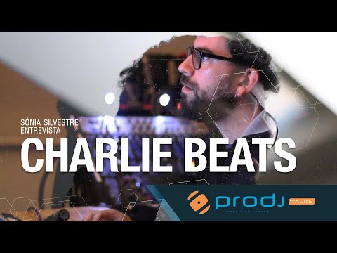 ProDJ Talks - Charlie Beats