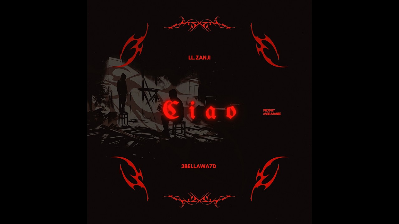 Ciao Feat @3bellawa7d