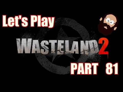 Let's Play Wasteland 2 p81: The Diamondback Militia Base!