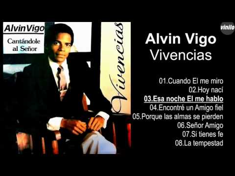 Alvin Vigo – Vivencias