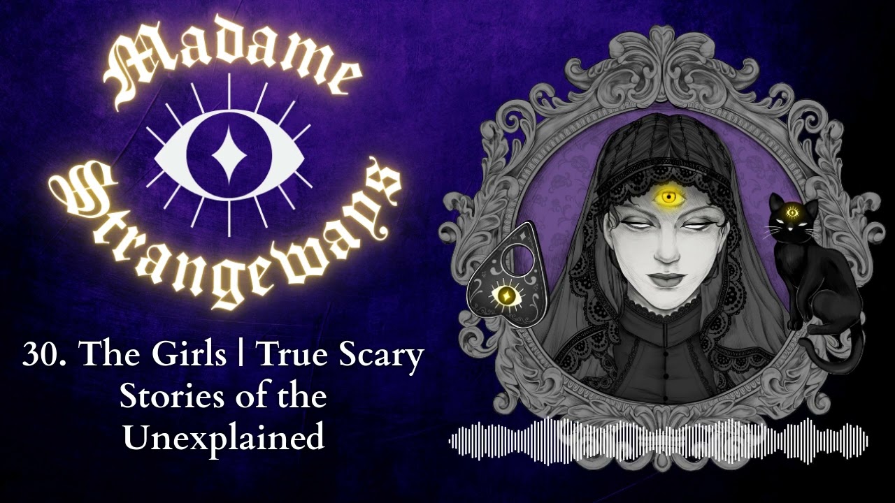 The Girls | True Scary Ghost Stories | Ep #30
