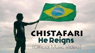 Videoklip Christafari - He Reigns (ft. Avion Blackman) s textom piesne