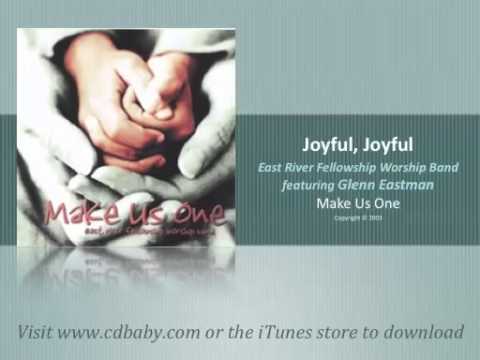 Joyful Joyful (by Glenn Eastman)