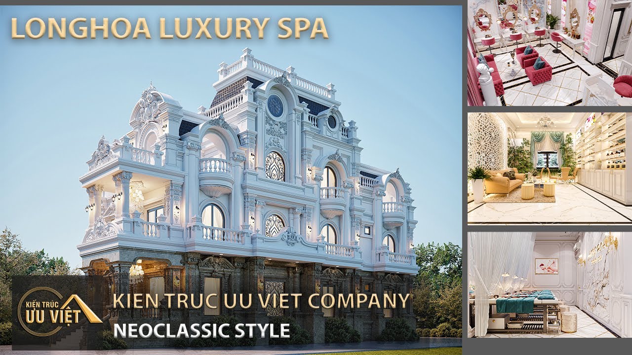 VIDEO THIẾT KẾ SPA TÂN CỔ ĐIỂN ĐẲNG CẤP