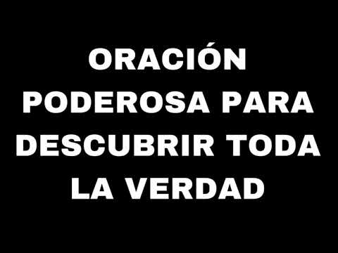 POWERFUL PRAYER TO DISCOVER THE WHOLE TRUTH (tradução para o espanhol)