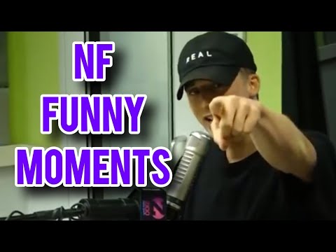 NF FUNNY MOMENTS