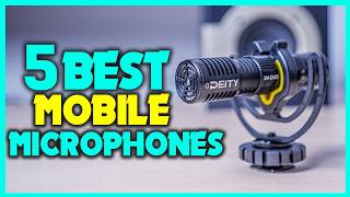 ✅Top 5 - Best Mobile Microphones - The Best Mobile Microphones You Can Buy