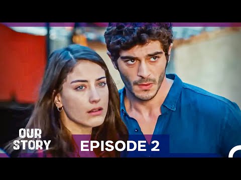 Our Story Episode 2