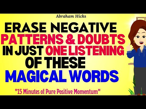 Abraham Hicks 2023 | 15 Minutes of Pure Positive Momentum to Erase all your Negative Patterns🙏