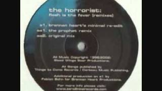 The Horrorist - Flesh is the fever (The Prophet remix)