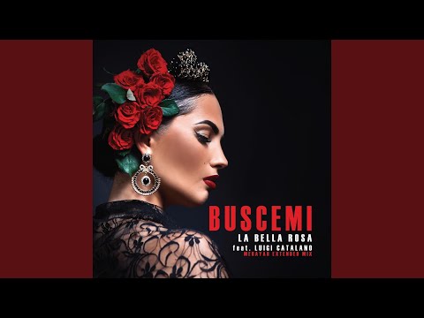 La Bella Rosa (feat. Luigi Catalano) (Extended Mix)