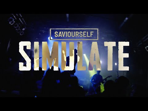 SAVIOURSELF - Simulate
