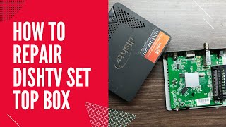 How to repair DishTv set top box | Dish tv set top box red light problem