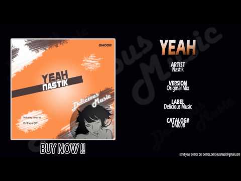Nastik - Yeah (Original Mix)