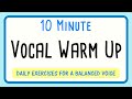 10 Minute Male Vocal Warm Up Male Singers Balanced Voice