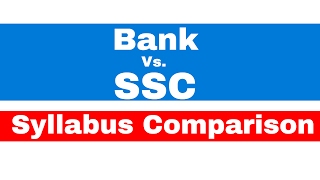 Syllabus Comparison of Bank and SSC exams | Can you prepare for Both Exams  [ In Hindi ]