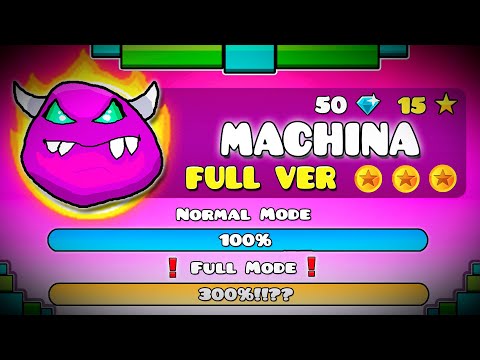 "MACHINA FULL VERSION" !!! - GEOMETRY DASH 2.11 !!