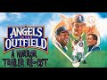 Angels In The Outfield 1994 Horror Trailer Recut